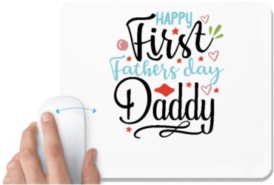 UDNAG White Mousepad 'Father | Happy first fathers day daddy' for Computer / PC / Laptop [230 x 200 x 5mm] Mousepad(White)