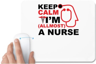 UDNAG White Mousepad 'Nurse | Keep Calm I'm Allmost A Nurse' for Computer / PC / Laptop [230 x 200 x 5mm] Mousepad(White)