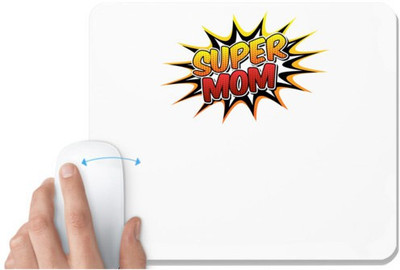 UDNAG White Mousepad 'Mummy | Super Mom' for Computer / PC / Laptop [230 x 200 x 5mm] Non Slip Base Mousepad(White)