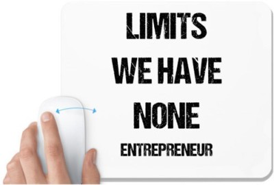 UDNAG White Mousepad 'Entrepreneur | limits we have none entrepreneur' for Computer / PC / Laptop [230 x 200 x 5mm] Mousepad(White)