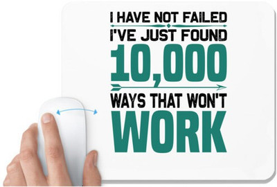 UDNAG White Mousepad 'I have not' for Computer / PC / Laptop [230 x 200 x 5mm] Non Slip Base Mousepad(White)