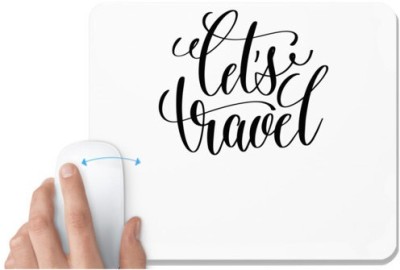 UDNAG White Mousepad 'Travel | Lets Travel' for Computer / PC / Laptop [230 x 200 x 5mm] Mousepad(White)