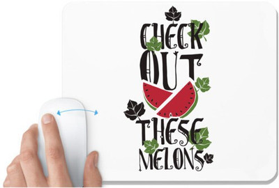 UDNAG White Mousepad 'Watermelons | Check out these melons' for Computer / PC / Laptop [230 x 200 x 5mm] Mousepad(White)