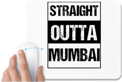 UDNAG White Mousepad 'Mumbai | Straight outta Mumbai' for Computer / PC / Laptop [230 x 200 x 5mm] Non Slip Base Mousepad(White)