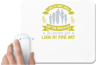 UDNAG White Mousepad 'Walking | I like to cook walk on the beach' for Computer / PC / Laptop [230 x 200 x 5mm] Mousepad(White)