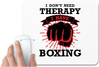 UDNAG White Mousepad 'Boxing | I Don't Need Theraphy' for Computer / PC / Laptop [230 x 200 x 5mm] Non Slip Base Mousepad(White)