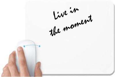 UDNAG White Mousepad 'Moment | Live in the moment' for Computer / PC / Laptop [230 x 200 x 5mm] Non Slip Base Mousepad(White)