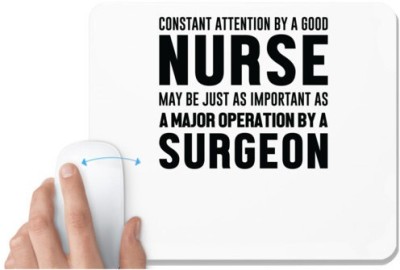 UDNAG White Mousepad 'Nurse | just as important as a surgeon' for Computer / PC / Laptop [230 x 200 x 5mm] Mousepad(White)