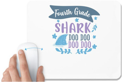 UDNAG White Mousepad 'Shark Do do | Fourth grade shark doo doo doo doo' for Computer / PC / Laptop [230 x 200 x 5mm] Mousepad(White)