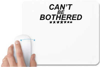 UDNAG White Mousepad 'Bothered | can’t be bothered' for Computer / PC / Laptop [230 x 200 x 5mm] Non Slip Base Mousepad(White)