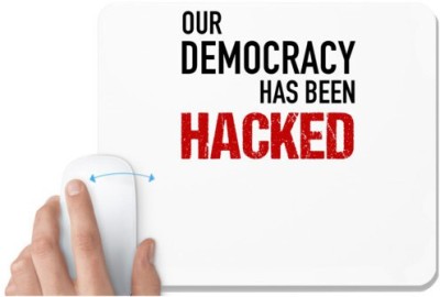 UDNAG White Mousepad 'Coder | Our democracy has been hacked' for Computer / PC / Laptop [230 x 200 x 5mm] Mousepad(White)