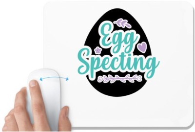 UDNAG White Mousepad 'egg specting | egg specting' for Computer / PC / Laptop [230 x 200 x 5mm] Mousepad(White)