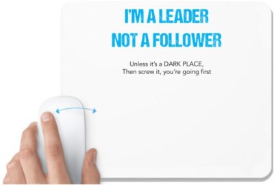 UDNAG White Mousepad 'Leader | I am a leader not a follower' for Computer / PC / Laptop [230 x 200 x 5mm] Mousepad(White)