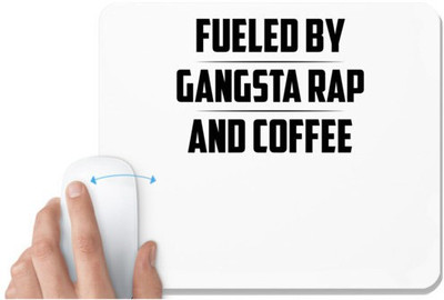 UDNAG White Mousepad 'Coffee | FUELED BY GANGSTA RAP AND COFFEE' for Computer / PC / Laptop [230 x 200 x 5mm] Non Slip Base Mousepad(White)