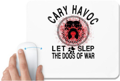 UDNAG White Mousepad 'Dog of War | cary havoc let slep' for Computer / PC / Laptop [230 x 200 x 5mm] Non Slip Base Mousepad(White)
