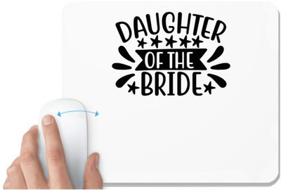 UDNAG White Mousepad 'Daughter | Daughter' for Computer / PC / Laptop [230 x 200 x 5mm] Non Slip Base Mousepad(White)