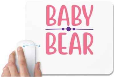 UDNAG White Mousepad 'Bear | BABY BEAR' for Computer / PC / Laptop [230 x 200 x 5mm] Mousepad(White)