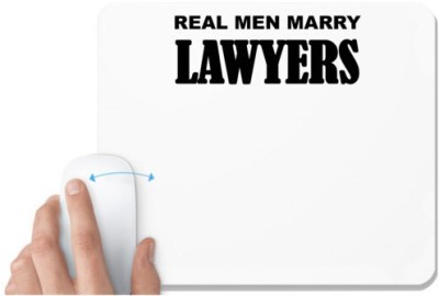 UDNAG White Mousepad 'Lawyer | Real men marry Lawyer' for Computer / PC / Laptop [230 x 200 x 5mm] Mousepad(White)