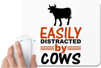 UDNAG White Mousepad 'Cows | easily distracted by cows' for Computer / PC / Laptop [230 x 200 x 5mm] Non Slip Base Mousepad(White)