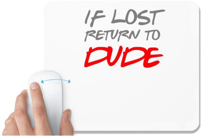 UDNAG White Mousepad 'Couple | If lost return to Dude' for Computer / PC / Laptop [230 x 200 x 5mm] Non Slip Base Mousepad(White)