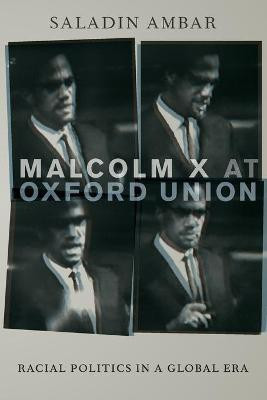Malcolm X at Oxford Union(English, Paperback, Ambar Saladin)