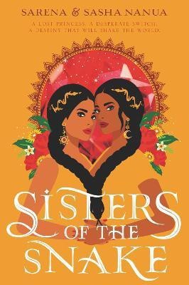 Sisters of the Snake(English, Paperback, Nanua Sasha)