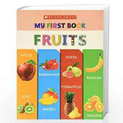 My First Book- Fruits(English, Paperback, unknown)