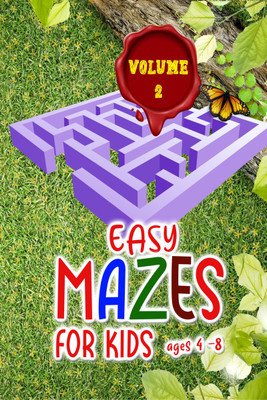 Easy mazes for kids ages 4 - 8 - Volume 2(Paperback, Lory Publisher)