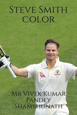Steve Smith Color(Paperback, Mr Vivek Kumar Pandey Shambhunath)
