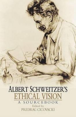 Albert Schweitzer's Ethical Vision(English, Hardcover, unknown)