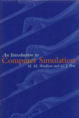 Introduction to Computer Simulation(English, Hardcover, Woolfson M.M.)