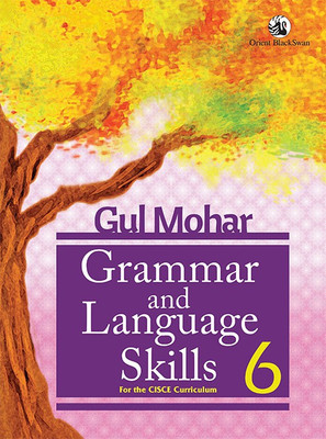 Gul Mohar Grammar & Language Skills CISCE Class 6(Paperback, NA)