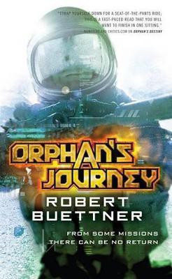 Orphan's Journey(English, Paperback, Buettner Robert)