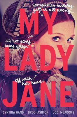 My Lady Jane(English, Hardcover, Hand Cynthia)