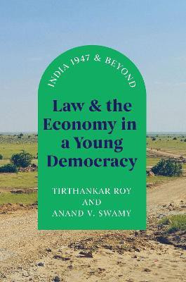 Law and the Economy in a Young Democracy(English, Hardcover, Roy Tirthankar)