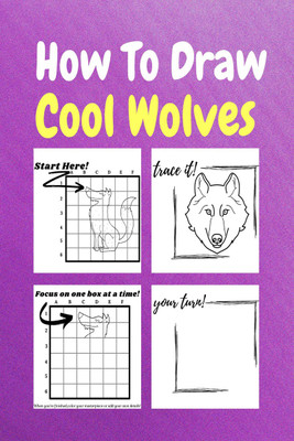 How To Draw Cool Wolves(Paperback, Sor Miller)