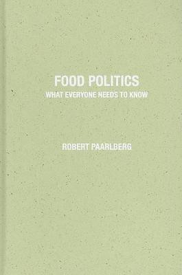 Food Politics(English, Hardcover, Paarlberg Robert)