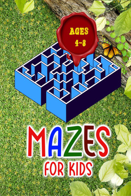 Mazes for kids ages 4 - 8(Paperback, Lory Publisher)