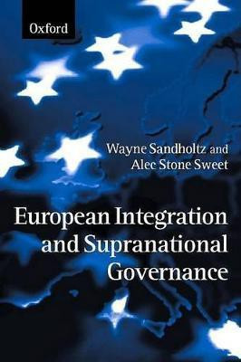 European Integration and Supranational Governance(English, Hardcover, unknown)