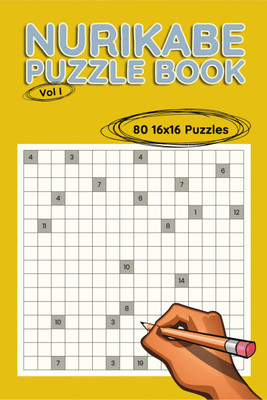 Nurikabe Puzzle Book 16x16, Vol I(Paperback, Brainiac Publishing)