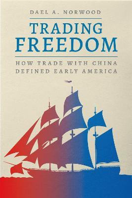Trading Freedom(English, Hardcover, Norwood Dael A.)
