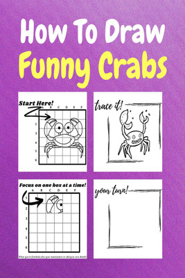 How To Draw Funny Crabs(Paperback, Sor Miller)