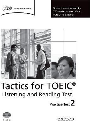 Tactics for TOEIC (R) Listening and Reading Test: Practice Test 2(English, Paperback, unknown)