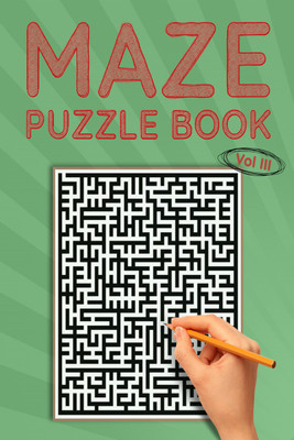 Maze Puzzle Book, Vol III(Paperback, Brainiac Publishing)