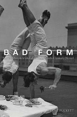 Bad Form(English, Hardcover, Puckett Kent)