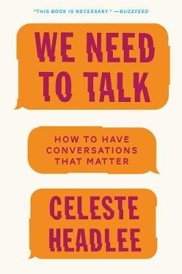 We Need to Talk(English, Paperback, Headlee Celeste)