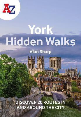 A -Z York Hidden Walks(English, Paperback, Sharp Alan)