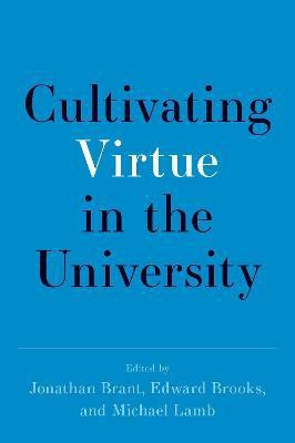 Cultivating Virtue in the University(English, Hardcover, unknown)