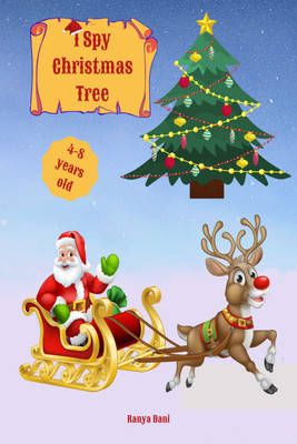 I Spy Christmas Tree(Paperback, Ranya Dani)