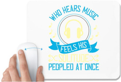 UDNAG White Mousepad 'Music | Who hears music, feels his solitude Peopled at once' for Computer / PC / Laptop [230 x 200 x 5mm] Non Slip Base Mousepad(White)